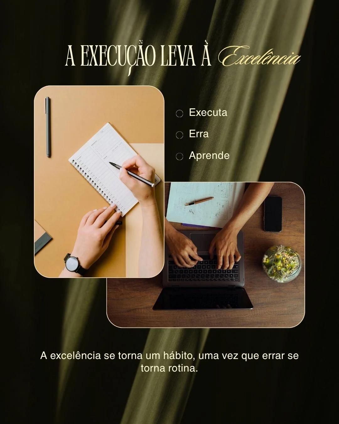 A execução leva à excelência — publicação da Fantemídia